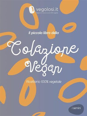 cover image of Il piccolo libro della colazione vegan